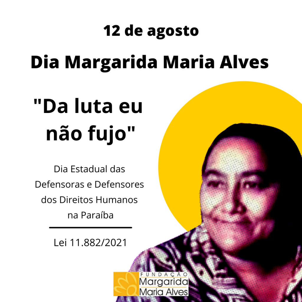 Dia Estadual de Defensores e Defensoras de Direitos Humanos celebra memória de Margarida Maria Alves